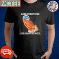 Official Lord forgive me for i have zynned pray Zyn shirt