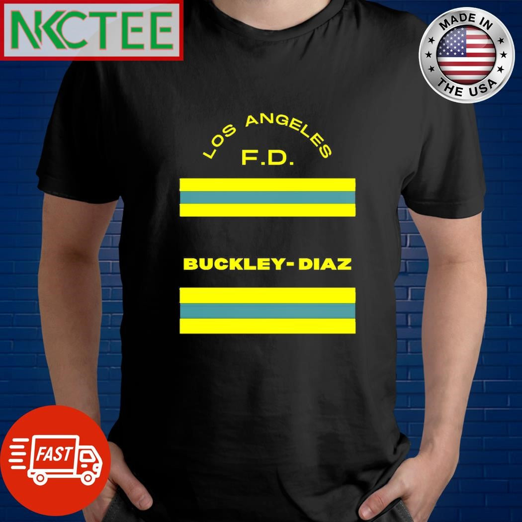 Official Los Angeles F.D Buckley-Diaz shirt