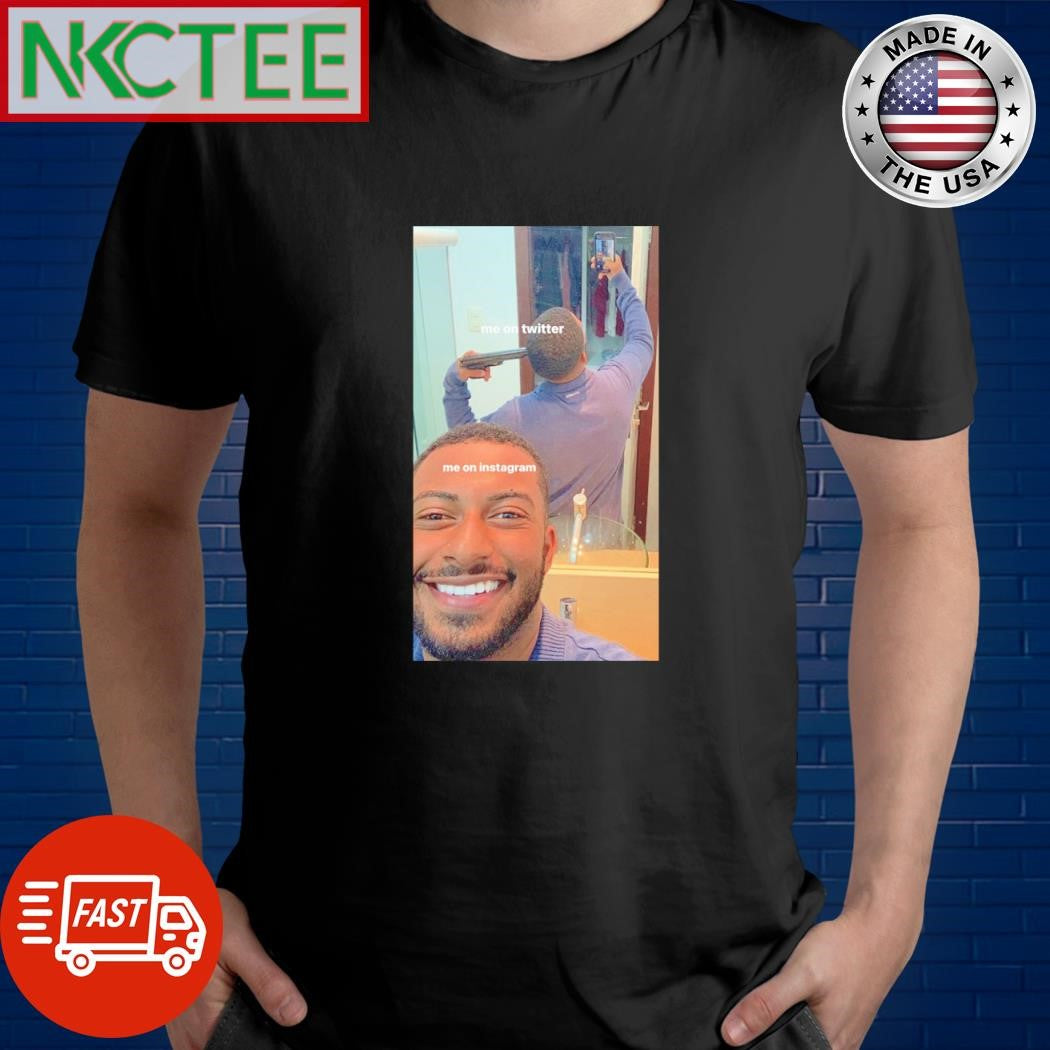 Official Me on Twitter Me on instagram shirt