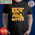 Official Send them back Kotter bus shirt