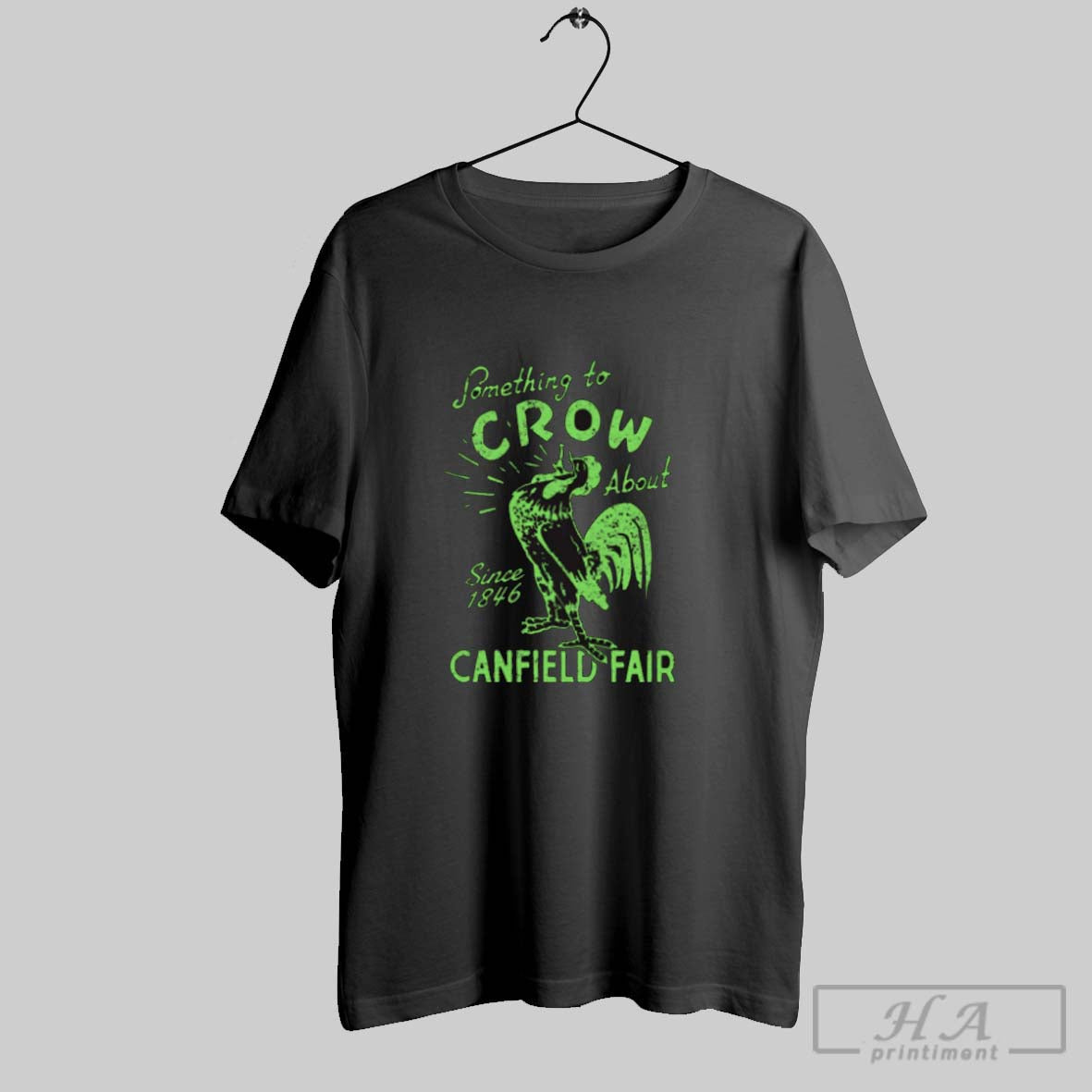 Official Something To Crow About Since 1846 Canfield Fair 2025