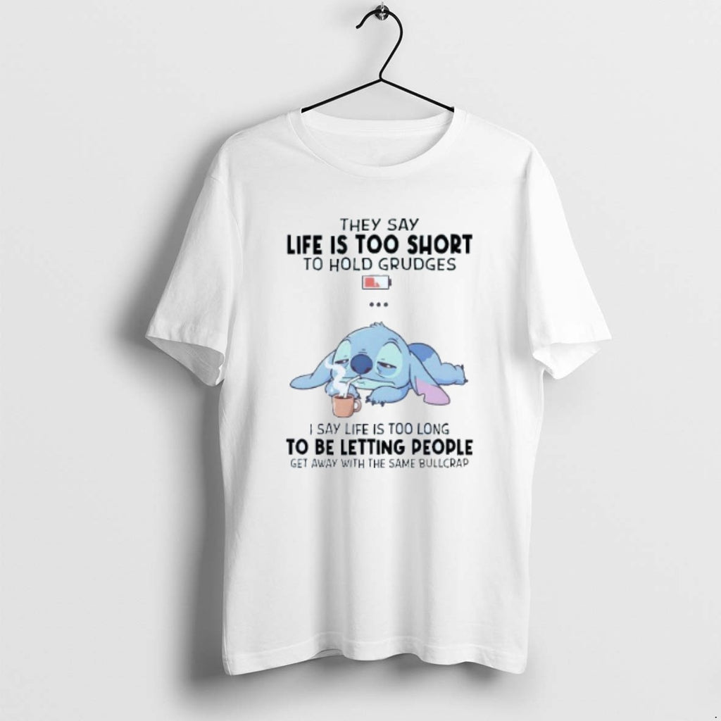 Official They Say Life Is Too Short To Hold Grudges I Say Life Is Too