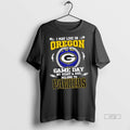 Official Trending I May Live In Oregon But On Game Day My Heart And Soul