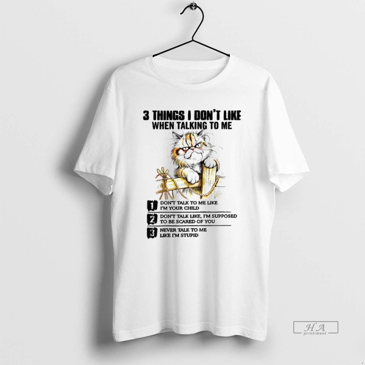 Official Trendy Cat 3 Thing I Dont Like When Talking To Me Dont Talk To