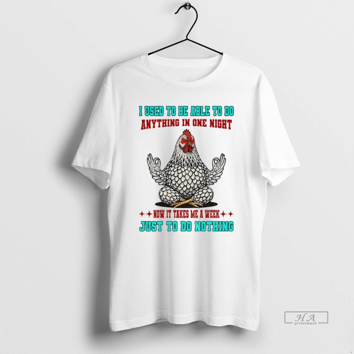 Official Trendy Chicken I Used To Be Able To Do Anything In One Night Now