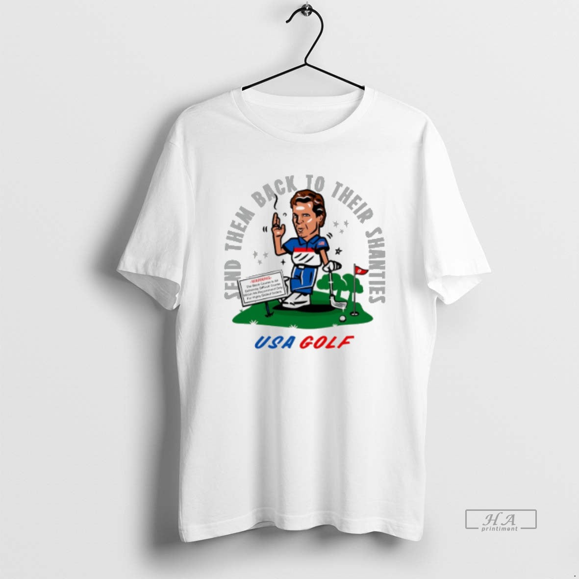 Official Trendy Send Them Back To Their Shanties Usa Golf Ryder Cup 2025 Cartoon Tee