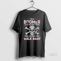 Official Trendy Skull Smoking Im A Boomer So If You Dont Want Your Feelings Hurt