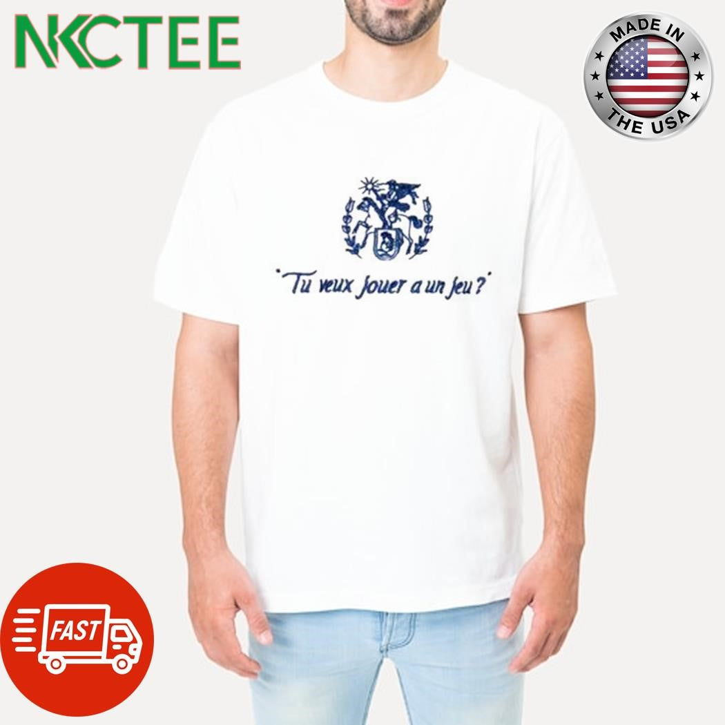 Official Tu veux jouer a un jeu shirt
