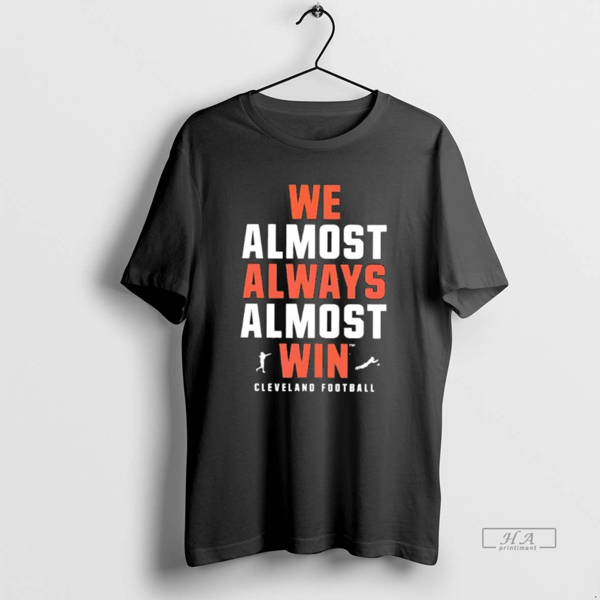 Official We Almost Always Almost Win Cleveland Football Team
