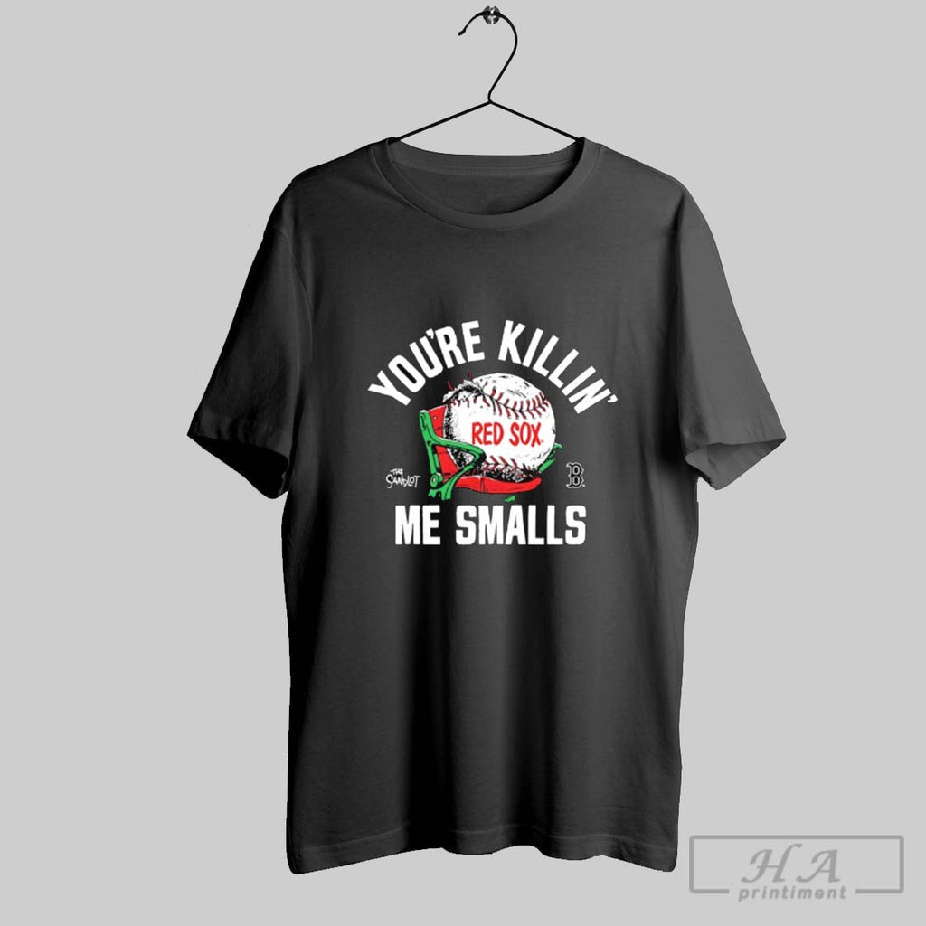 Official Youre Killin Me Smalls Boston Red Sox X The Sandlot