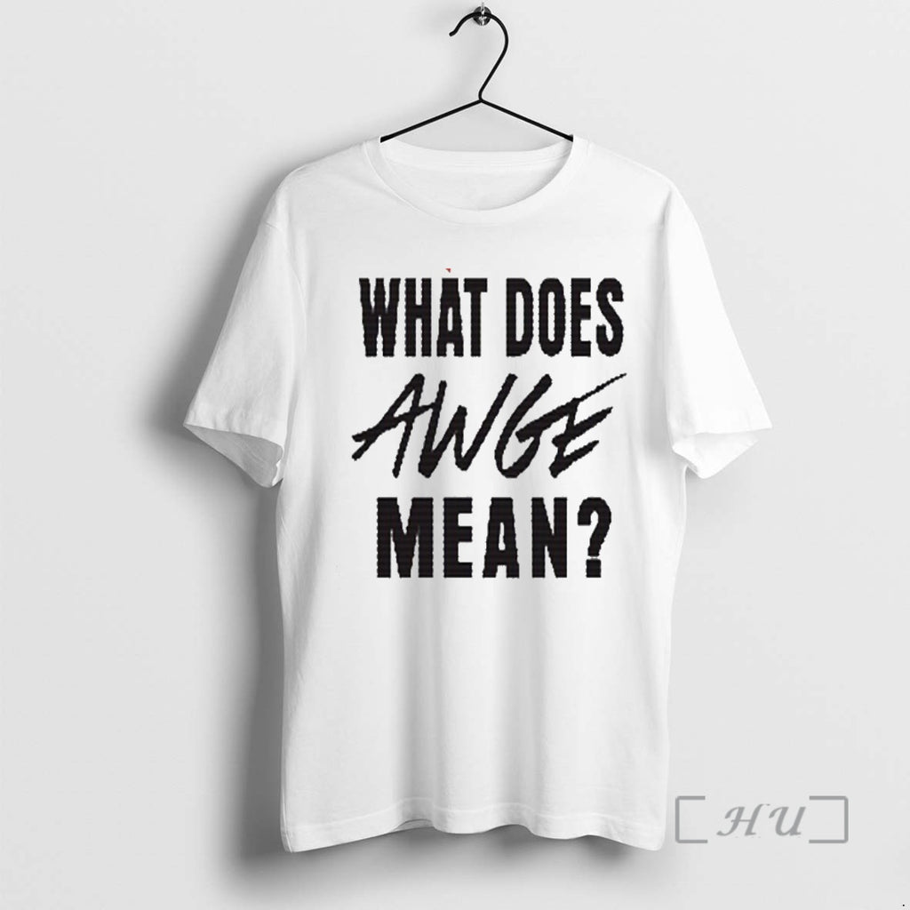 Officials Asap Rocky Merch What Does Awge Mean Tee Dont Be Dumb Two Sided Mockup