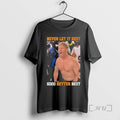 Officials Bears Never Let It Rest Good Better Best Ben Johnson Premium T Shirts Sweater