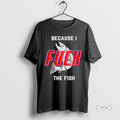 Officials Because I Fuck The Fish