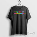 Officials Big Fan Of Human Rights Rainbow Colors Graphic