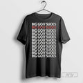 Officials Big Gov Sucks Government Shutdown T Shirts