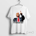 Officials Donald Trump My War Did That Meme