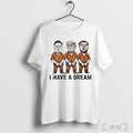 Officials Elon Musk Donald Trump Jd Vance I Have A Dream Cartoon T Shirt