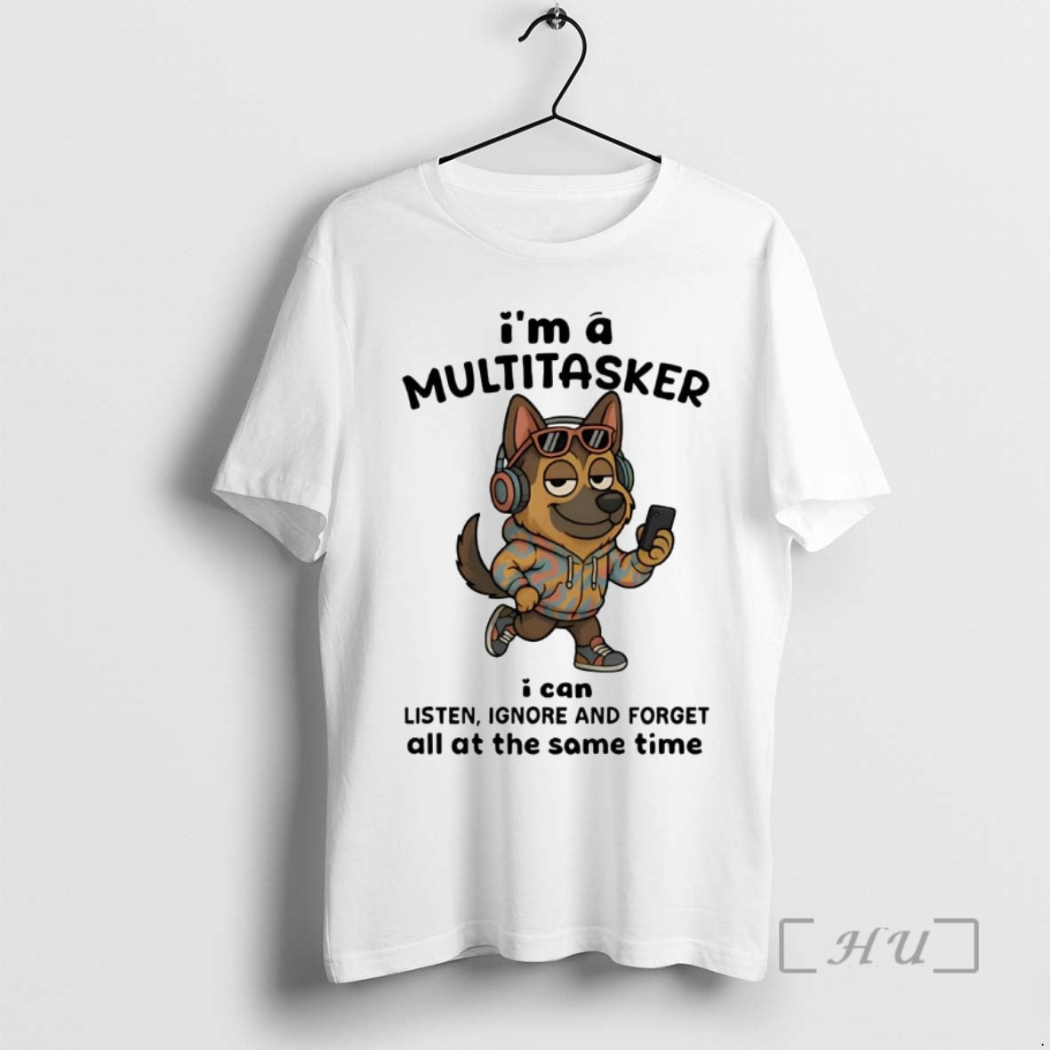 Officials German Shepherd Im A Multitasker I Can Listen Ignore And Forget Premium T Shirts