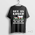 Officials Get In Loser Were Going To Die Of Dysentery