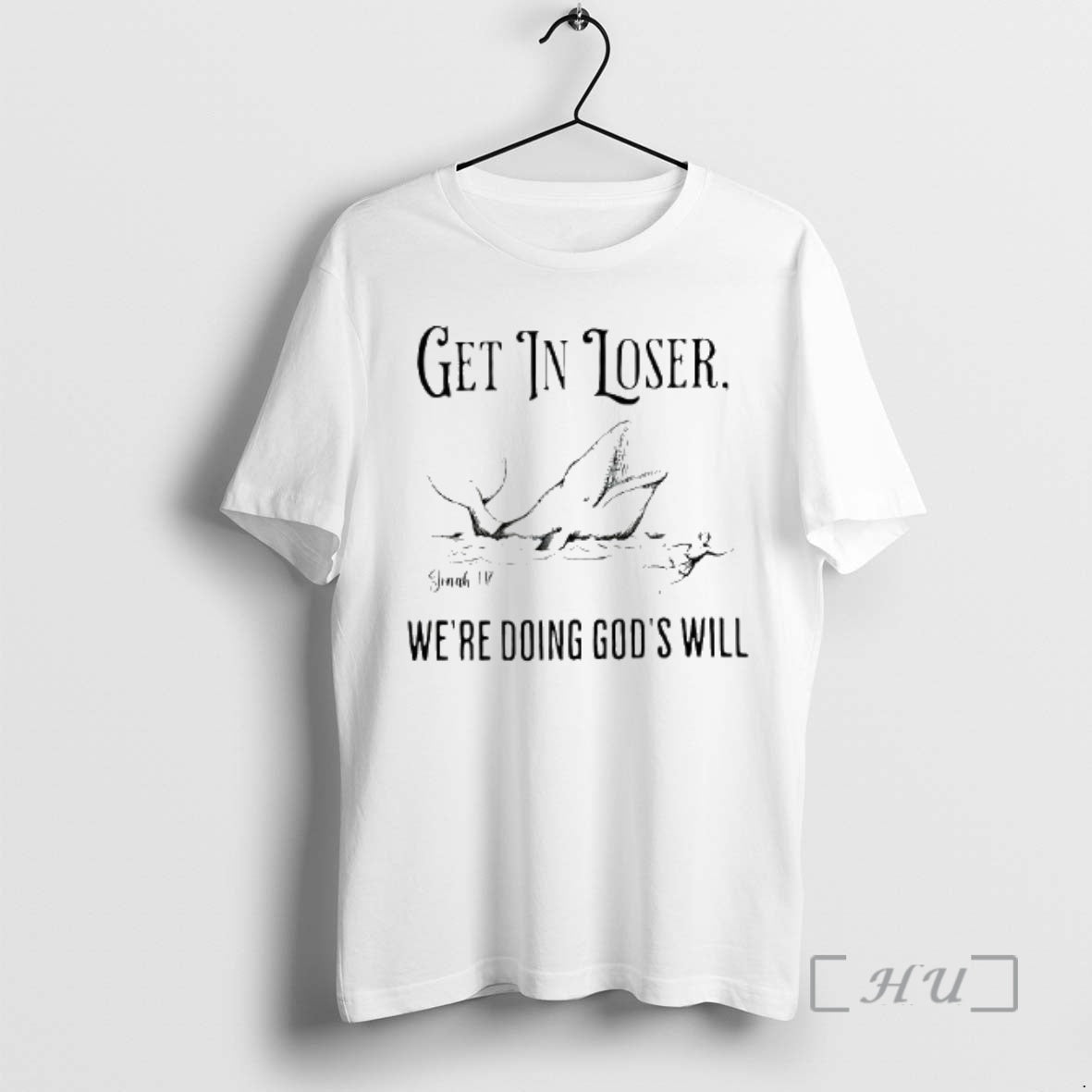 Officials Get In Loser Were Doing Gods Will Christian Bible Whale Sketch Woman Premium