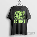 Officials Girls Just Wanna Do Science Jane Goodall Inspired Ornaments T Shirt