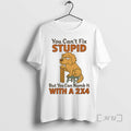 Officials Golden Retriever You Cant Fix Stupid But You Can Numb It With A 2x4