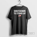 Officials Government Shutdown To Stand Up American Flag T Shirts