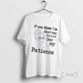 Officials Grandma If You Think Im Short You Should See My Patience Premium T Shirts