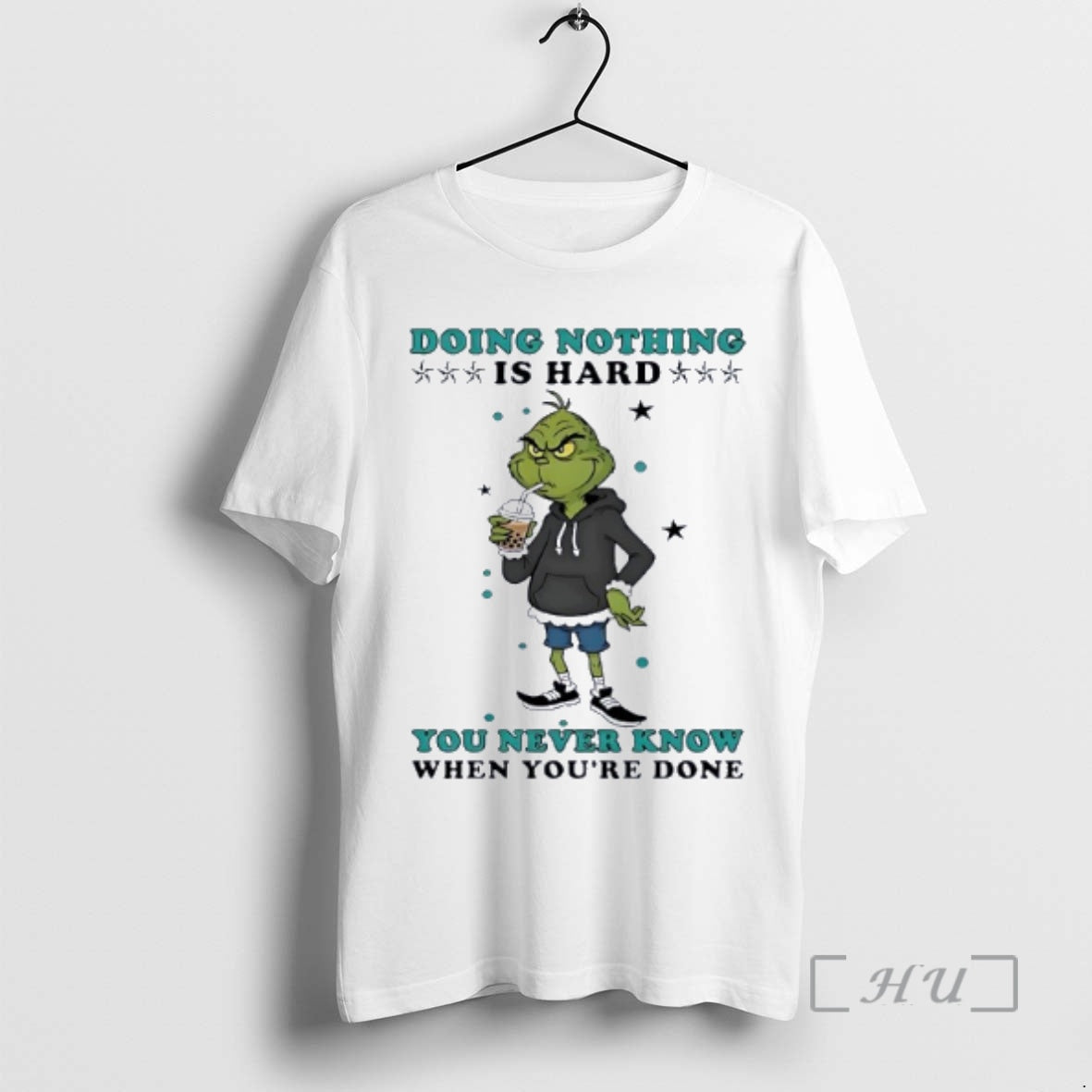 Officials Grinch Drinking Milk Tea Doing Nothing Is Hard You Never Know Premium T Shirts
