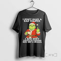 Officials Grinch I Dont Have A Bad Temper I Just Dont Tolerate Fucking Bull Shit