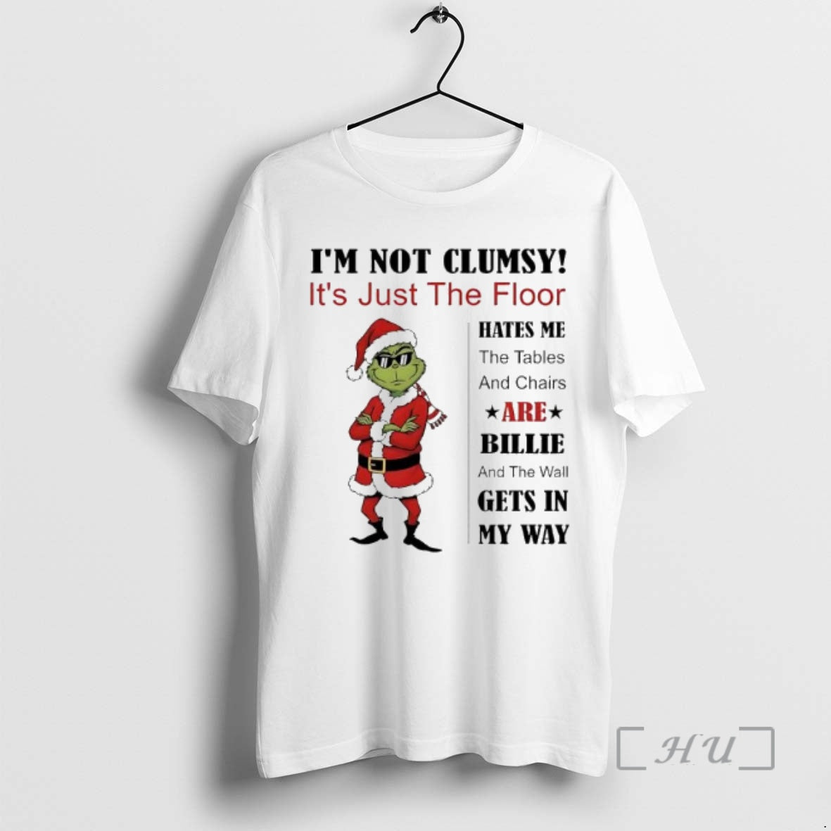 Officials Grinch Im Not Clumsy Its Just The Floor Hates Me Premium T Shirts Sweater