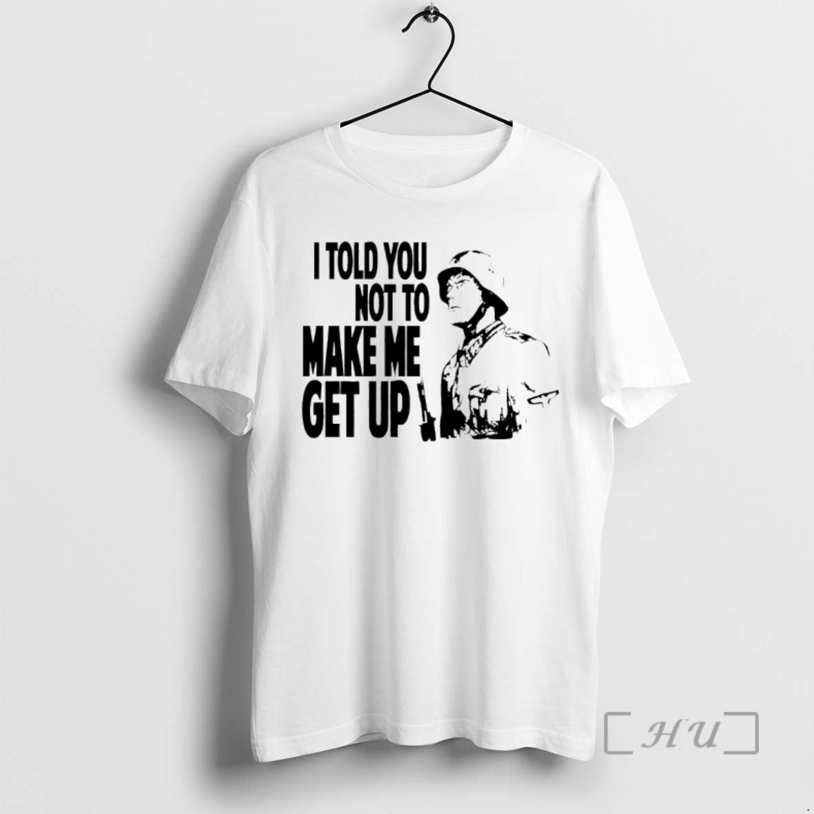 Officials I Told You Not To Make Me Get Up