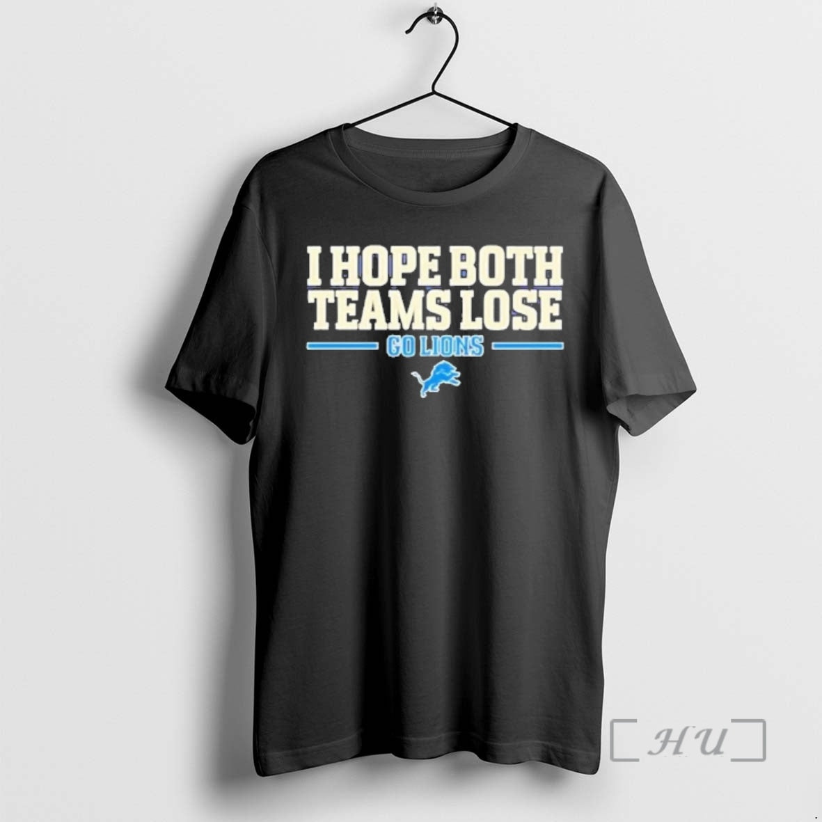 Officials I Hope Both Teams Lose Go Detroit Lions Logo