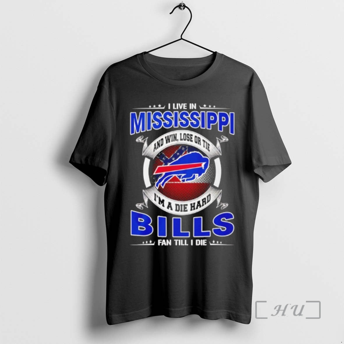 Officials I Live In Mississippi And Win Lose Or Tie Im A Die Hard Bills