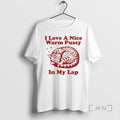 Officials I Love A Nice Warm Pussy In My Lap Cat Premium T Shirts Sweater