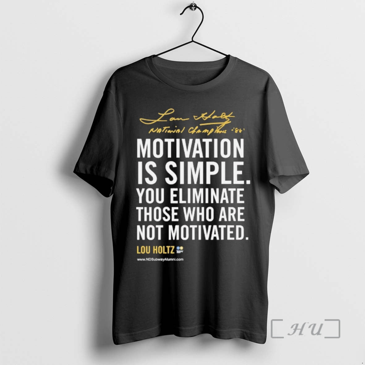 Officials Lou Holtz Motivational Quote Motivation Is Simple You Eliminate Those Who Are Not Motivated