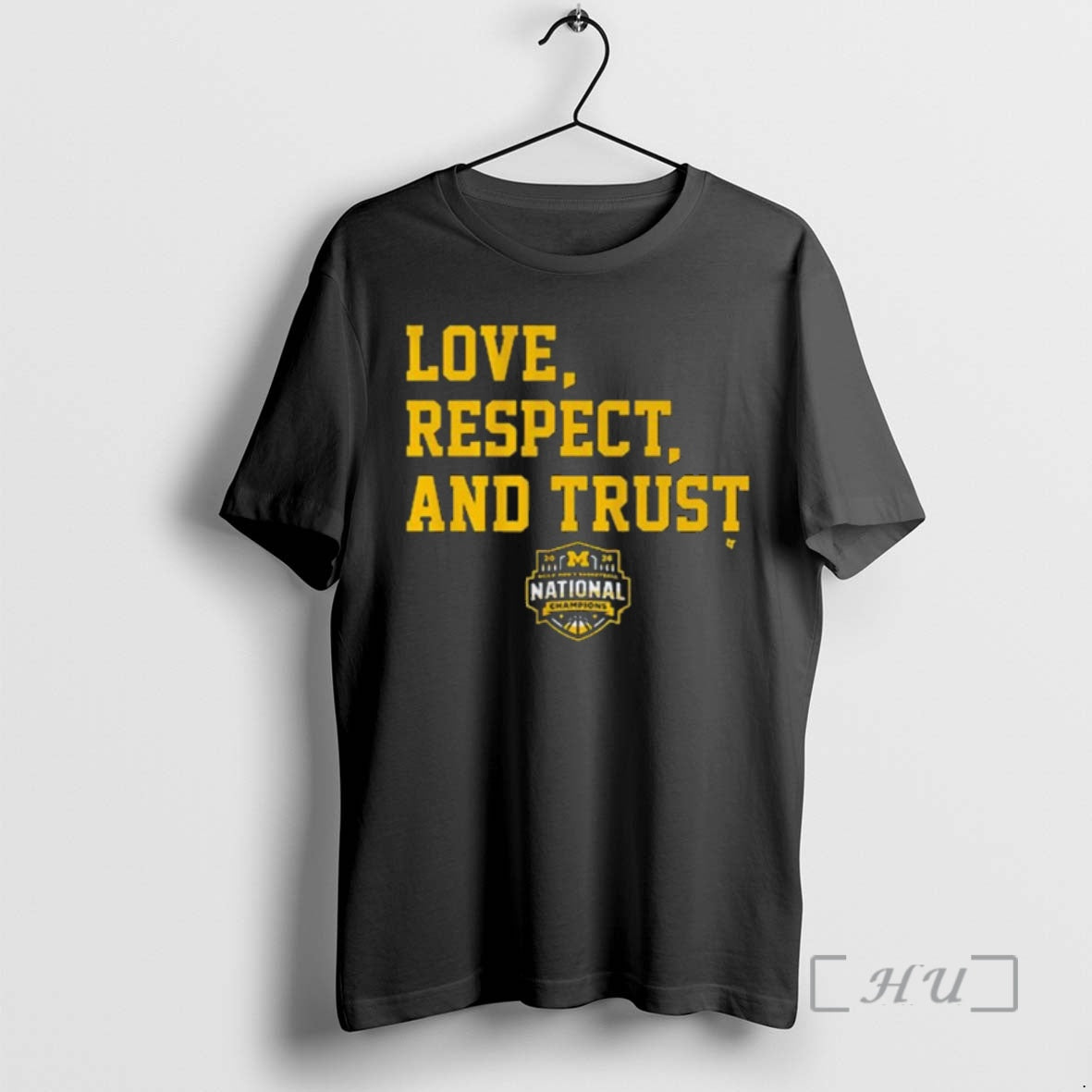 Officials Michigan Wolverines Mbb 2026 National Champions Love Respect And Trust Premium T Shirts Sweater