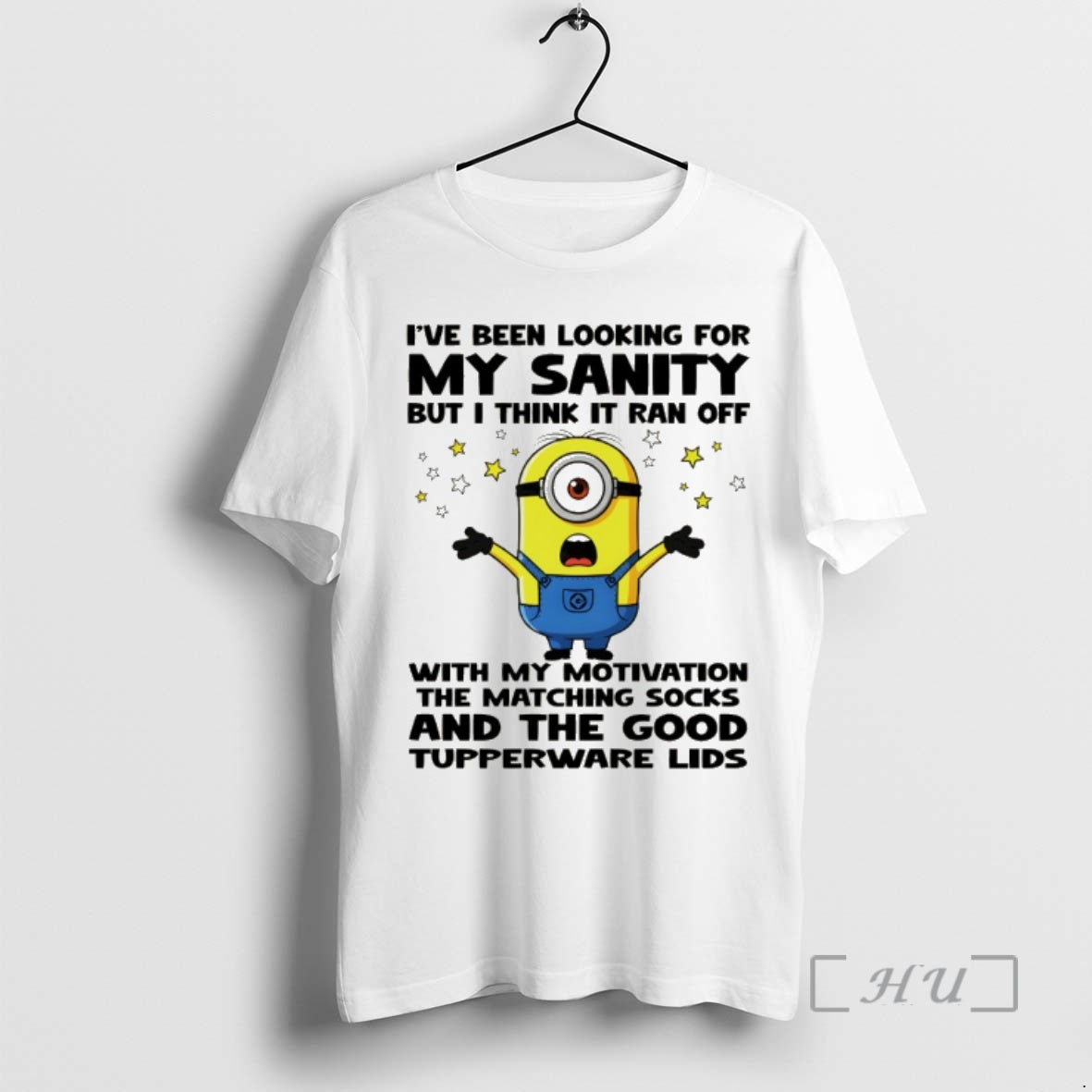 Officials Minion Ive Been Looking For My Sanity But I Think It Ran Off With