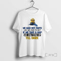 Officials Minion We May Not Party Like We Used To But If We Take