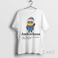 Officials Minion Middle Finger Ambitchous The Desire To Become A Better Bitch Premium T Shirts