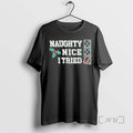 Officials Naughty Nice I Tried Christmas