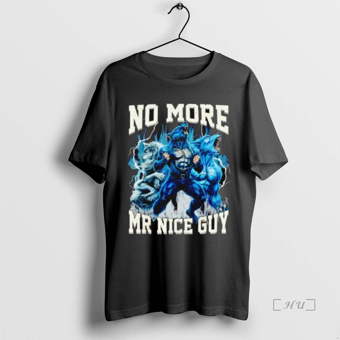 Officials No More Mr Nice Guy Alpha Wolf Meme Dad Papa Premium T Shirts Sweater