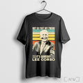 Officials Not So Fast My Friend Its Gameday Lee Corso Retro T Shirt
