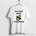 Officials Pacifier Shirt Syndrome T Shirt