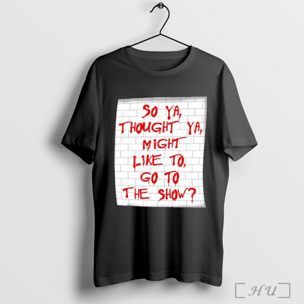 Officials So Ya Thought You Might Like To Go To The Show T Shirt