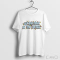 Officials Sorryimbusy Youve Got All The Time In The World Stars T Shirt