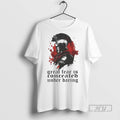 Officials Sparta Great Fear Is Concealed Under Daring T Shirts