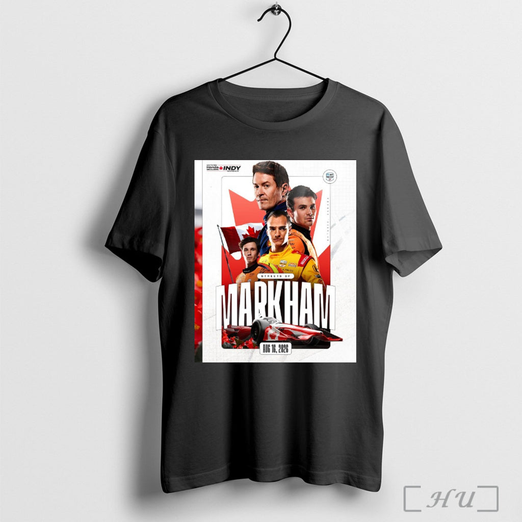 Officials Streets Of Markham August 16 2026 Ontario Honda Dealers Indy Markham T Shirt