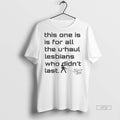 Officials This One Is For All The U Haul Lesbians Who Didnt Last Shirt Sweater