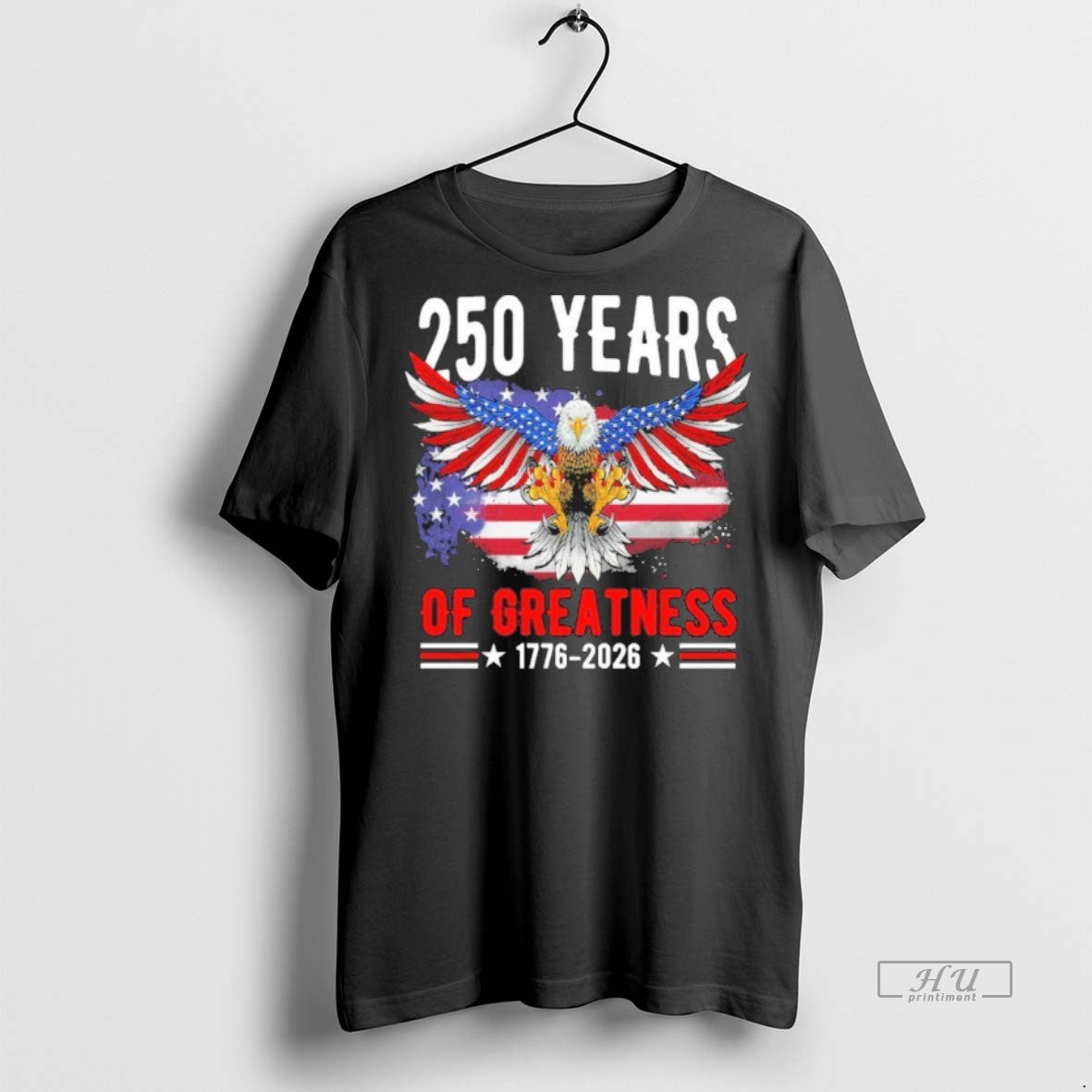 Officials Trending 250 Years America Patriotic Usa Flag 250th Anniversary 1776 2026 T Shirt Sweater